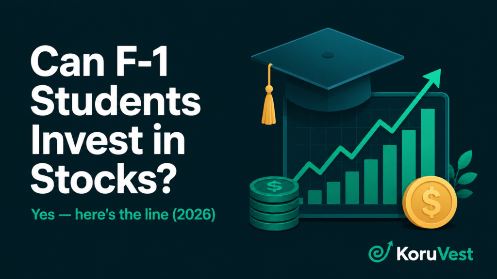 Can F-1 students invest in stocks in the US — 2026 guide for international students